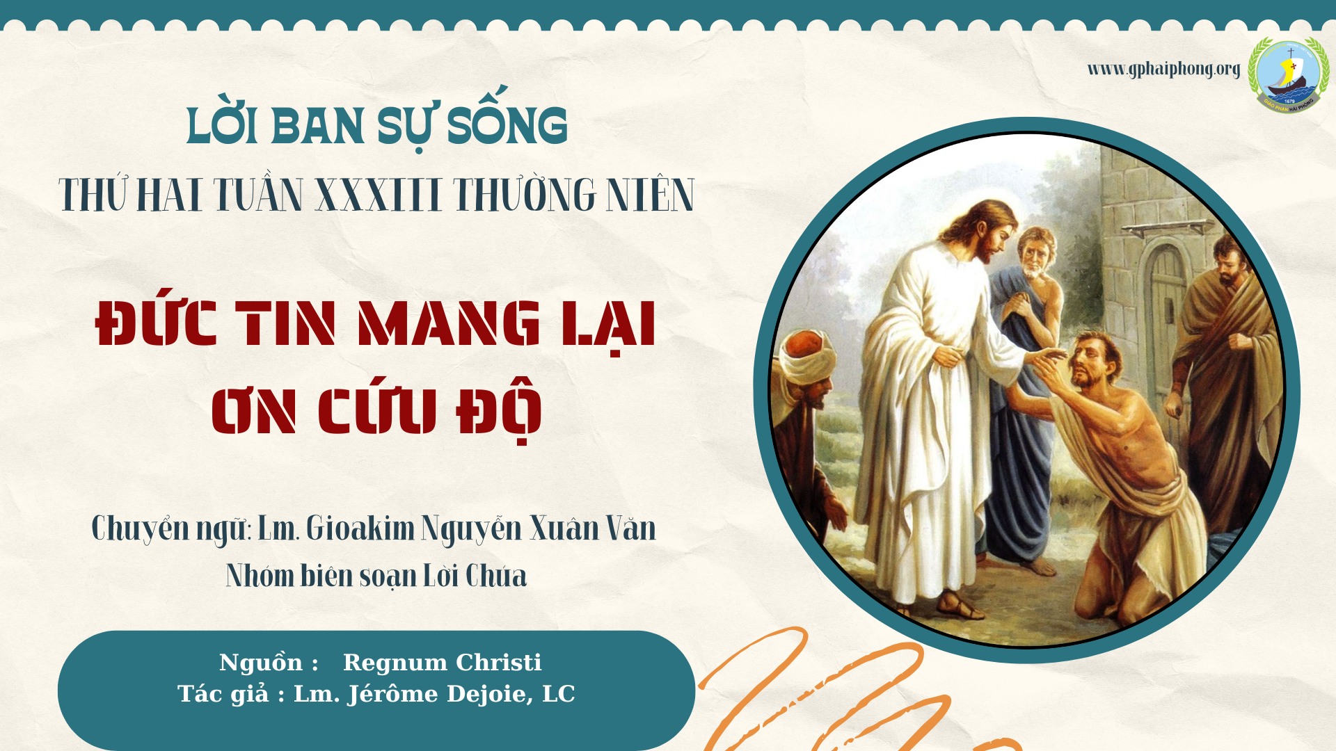 Lời ban Sự sống: Đức tin mang lại ơn cứu độ_Thứ Hai Tuần XXXIII Thường niên